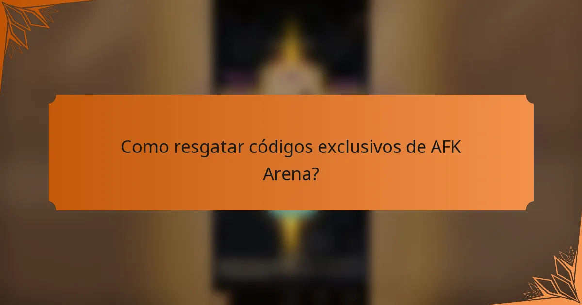 Como resgatar códigos exclusivos de AFK Arena?